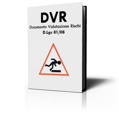 DVR - Documento valutazione dei rischi